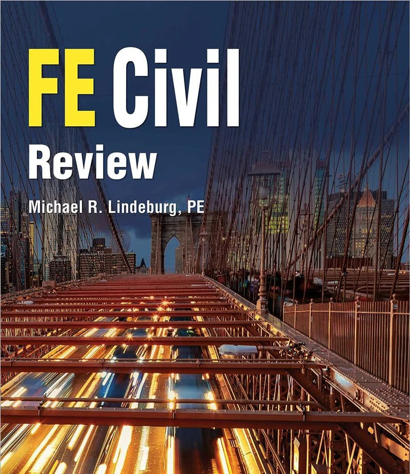 PPI FE Civil Review – A Comprehensive FE Civil Review Manual First Edition
